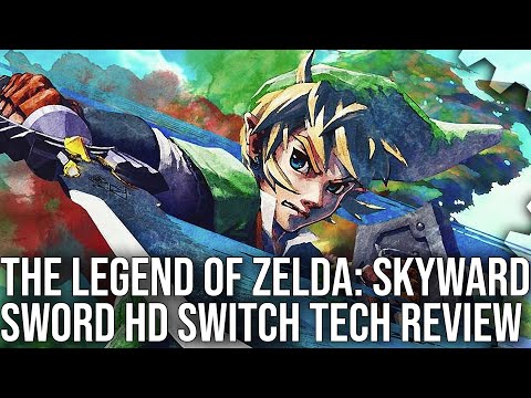 Legend of Zelda: Skyward Sword HD Switch Tech Review - A Dramatically Improved Game!