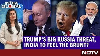 Trump Tariffs | Trump Threatens Putin With Oil Tariffs | Nepal Rocked By Pro-Monarchy Protests