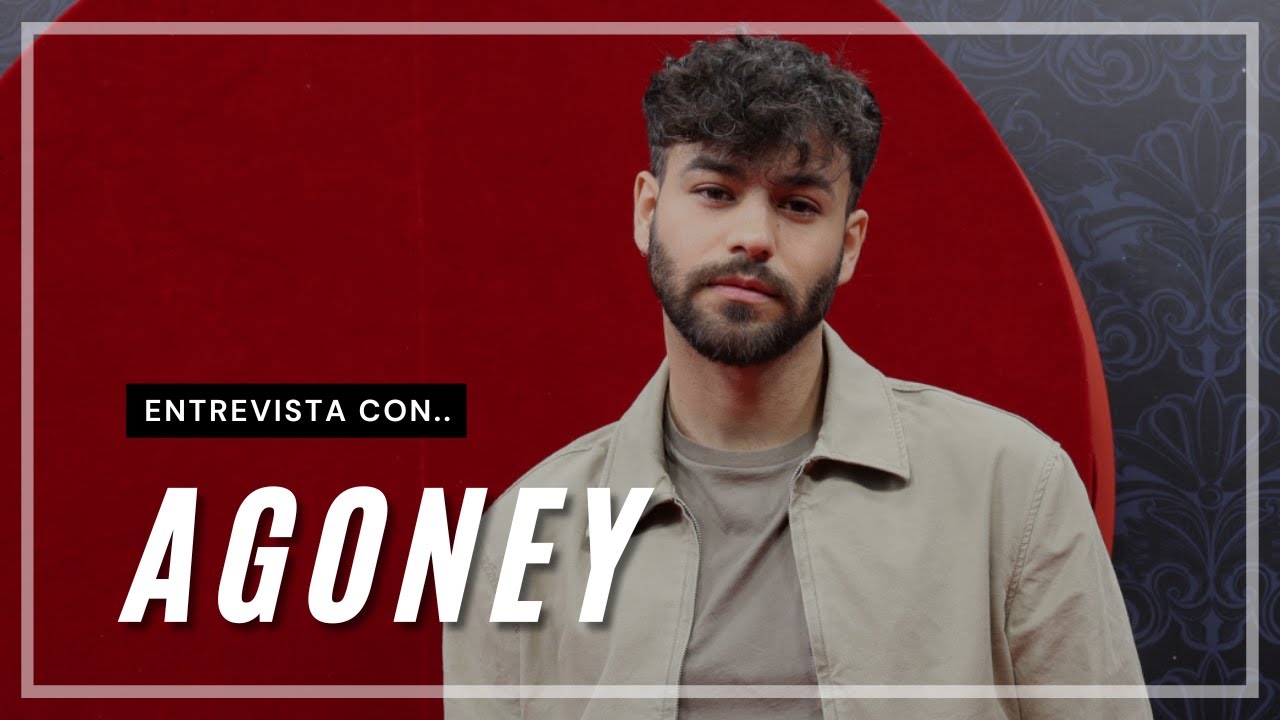 #Entrevista con AGONEY: su RELACIÓN con MALBERT y NUEVO DISCO | Hoy Magazine