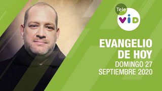 El evangelio de hoy Domingo 27 de Septiembre de 2020, Lectio Divina 📖 - Tele VID