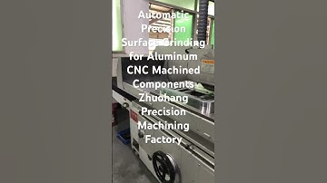 Automatic Precision Surface Grinding for Aluminum CNC Machined Components at Zhuohang Factory