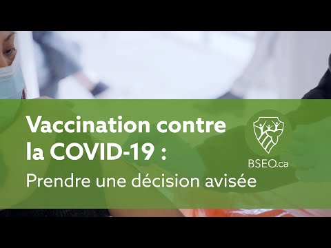 Vaccination contre la COVID-19 : Prendre une décision avisée