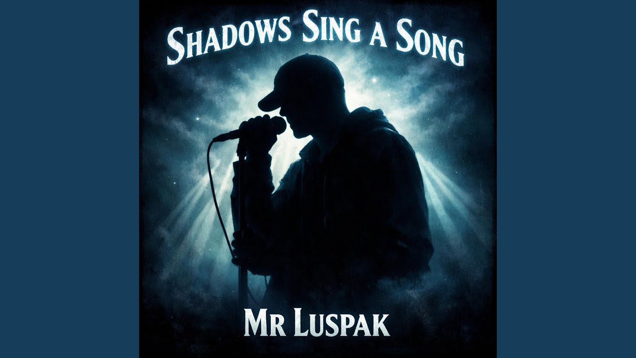 Shadows Sing a Song