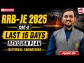 15 Days Revision Plan For RRB JE 2025 CBT 2 | Electrical Engineering | Strategy by Ayush Sir