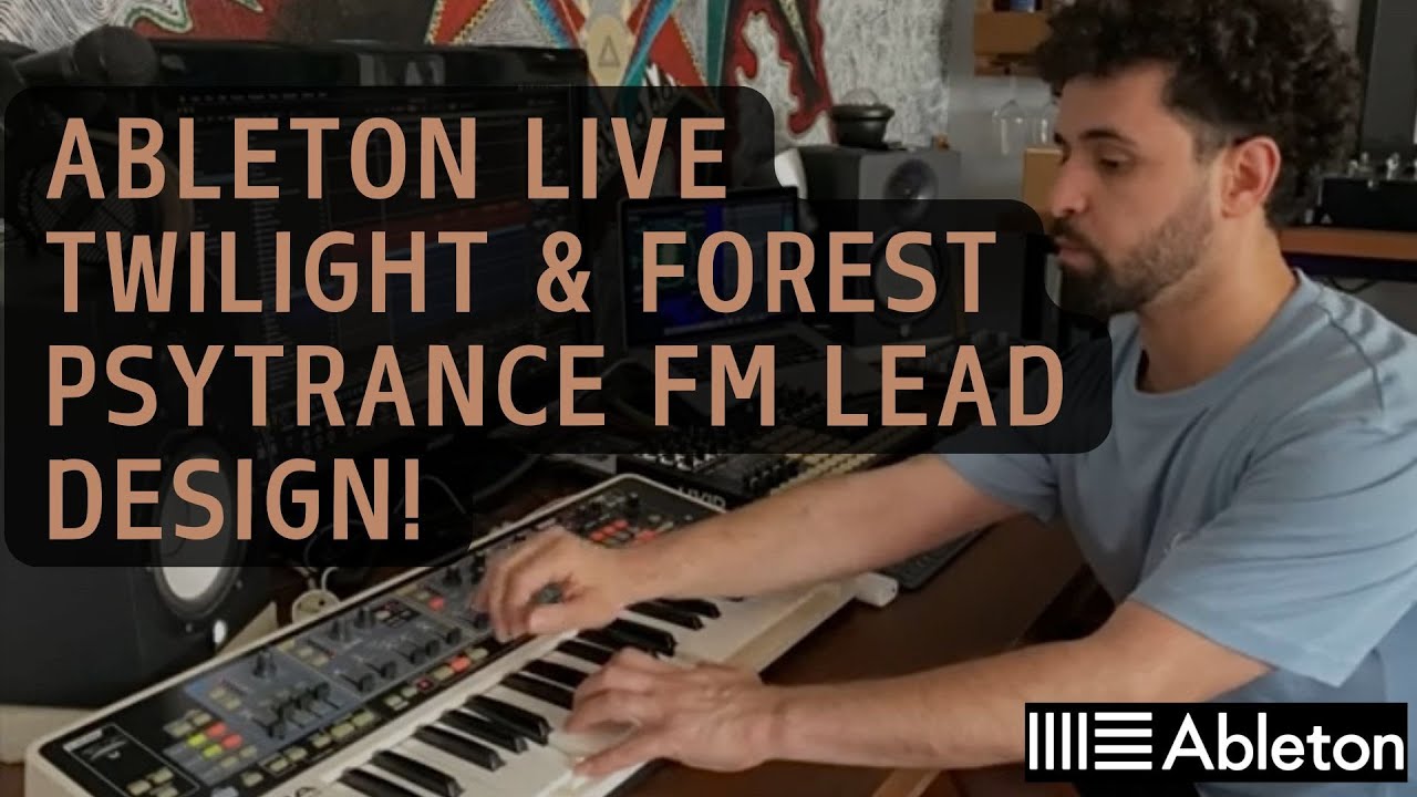 Ableton Live 12 - Twilight Psytrance FM Lead Design ( Spirit Diablero ...