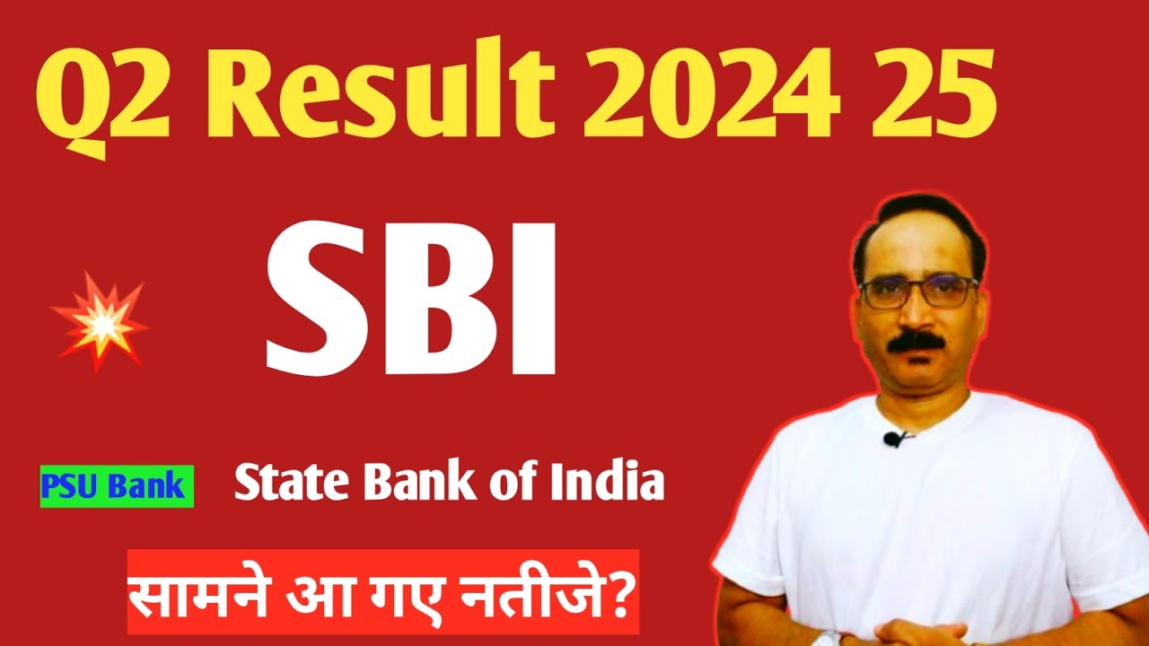 State Bank of India Q2 Result 2024 25 | SBI Share Price Target | SBI Stock Price Today | SBI Share