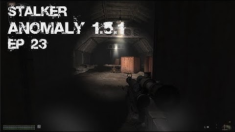 STALKER Anomaly 1.5.1 - Ep. 23 - Lab X-19