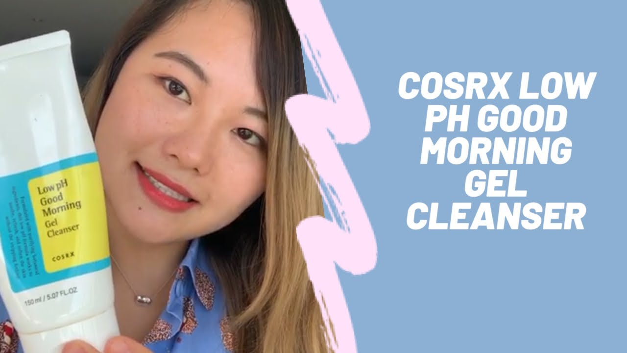 [REVIEW] COSRX Low-pH Good Morning Gel Cleanser - YouTube