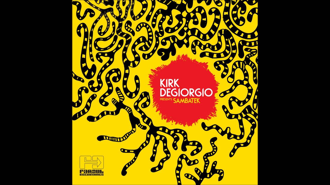 this is chill out As One Kirk Degiorgio