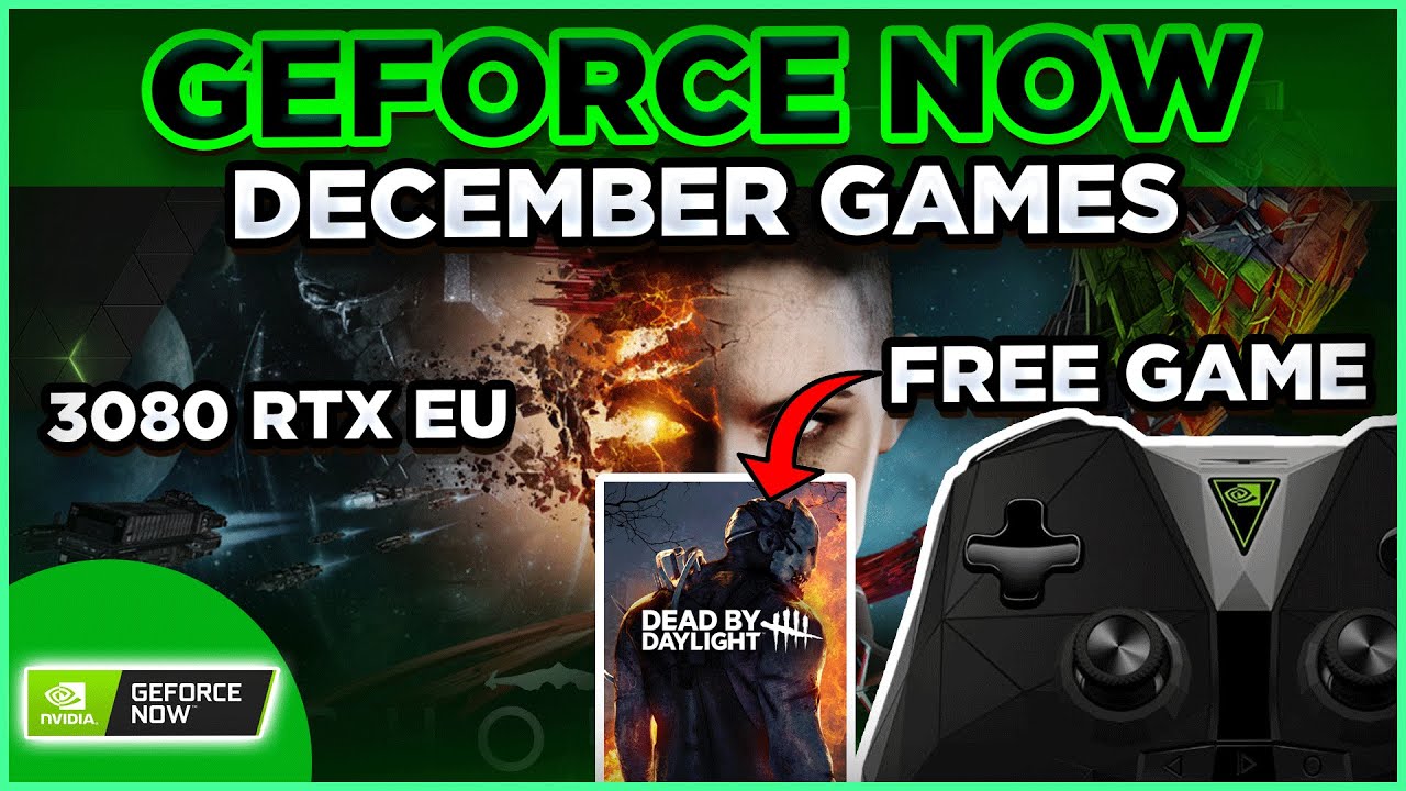 All GeForce Now December Games 3080 RTX EU Rollout! BIG FREE GAME TO OWN This WEEK - YouTube