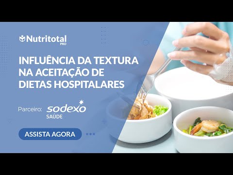 Influência da textura na aceitação de dietas hospitalares