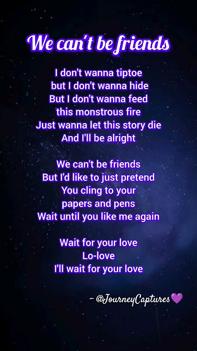 We can’t be friends ( wait for your love) song by ariyana grande #ariyanagrande #wecantbefriends