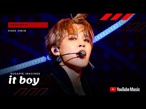 visualizer #7: it boy 🔞🎶 | park jimin imagine