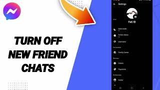 How To Turn Off New Friend Chats On Facebook Messenger App 2025 screenshot 4