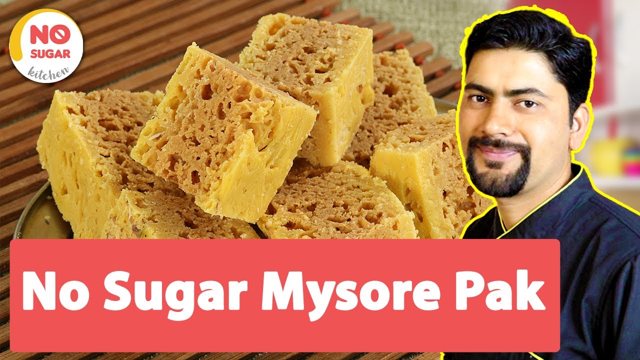 No Sugar Mysore Pak | बिना चीनी वाली मैसूर पाक