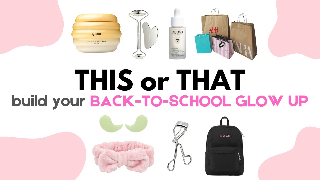 Build Your DREAM Back-to-School Glow Up | THIS or THAT 🛁🫧✨