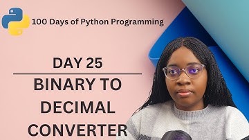 Binary to Decimal Converter | 100 Days of Python Programming | Day-25