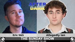 The Bible's FULL of JUNK!! Disagree? Call Eric S&S & AllegedlyIan | Sunday Show AFTER DARK 08.02.26