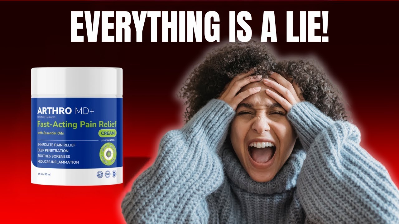 Arthro MD+ Cream Review: Fast-Acting Pain Relief? - Scam or Legit? (2026)
