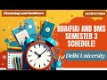 Scheduling and Planning Video for BBA(FIA) & BMS Semester 3 | Delhi University | Guidence #survivors