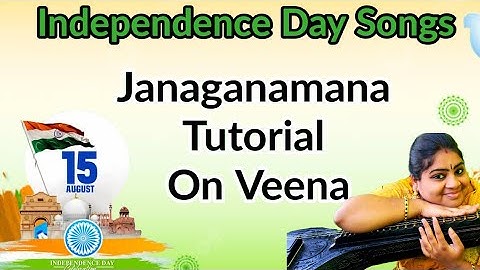 Janaganamana Tutorial On Veena|Independence Day Songs |Durga Mythreyee