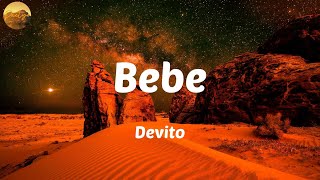 Devito - Bebe / Letras