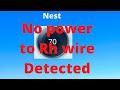 Nest thermostat No power from equipment