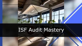 Compliance with ISF During Customs Audits: Key Steps and Tips