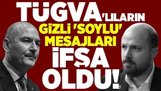 TÜGVA'lıların Gizli 'Soylu' Mesajları İfşa Oldu! Bilal Erdoğan'ın Vakfından... | KRT Haber