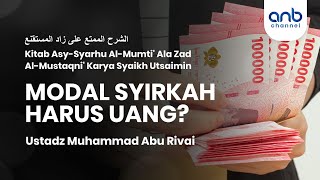 Model Syirkah Harus Uamg | Ustadz Muhammad Abu Rivai
