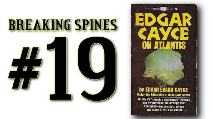 Breaking Spines #19 - "Edgar Cayce on Atlantis" by...
