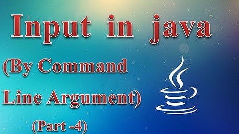 Input in java| By Command Line  Argument|Part 4