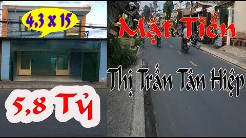 Bán Nhà Mặt Tiền Thị Trấn Tân Hiệp 5,8 Tỷ | Nhà Hóc Môn 2020