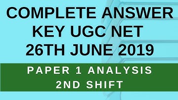 UGC NET Complete Question Paper Analysis 26th June 2019 - 2nd Shift (50 Questions)