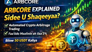 ARBCORE Explained Somali | Sidee u shaqeeyaa Crypto Arbitrage? 💰