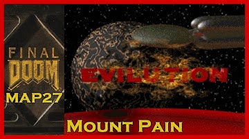 Final Doom (1996) TNT: Evilution - MAP27: Mount Pain [BLIND]