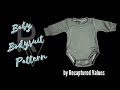 Baby Bodysuit Pattern Video Tutorial by Recaptured Values