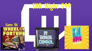 SNR Night 599