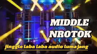 DJ middle NROTOK Jinggle laba laba audio lumajang....