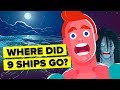 Why Did Nine Ships Disappear In Perfect Weather?