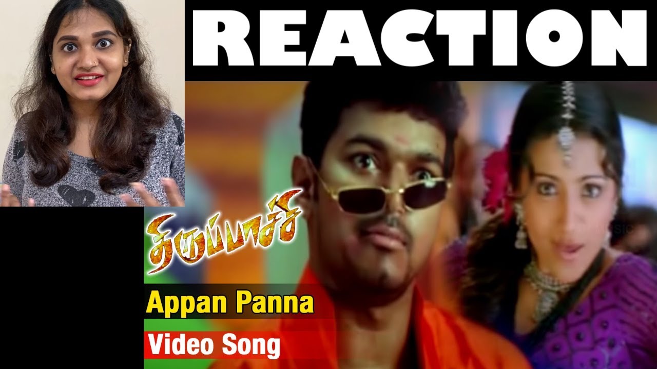 Malayali Reacting to Appan Panna | Thirupaachi | Vijay | Trisha | Dhina | Perarasu