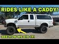F250 now smooth as a Cadillac! See how!