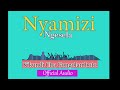 Nyamizi Ngesela Kikundi Cha Gongolamboto Official Audio