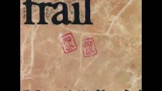 Frail - Fire Cracker With Lyrics