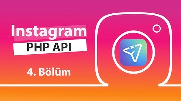 Instagram PHP API Kullanımı (4. Bölüm)