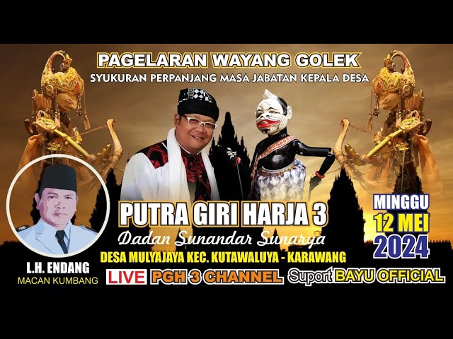 🔴 LIVE PGH3 (DADAN SUNANDAR SUNARYA )I 12 MEI 2024 I MULYAJAYA I KUTAWALUYA I KARAWANG class=