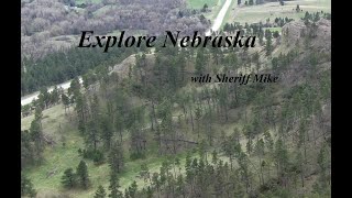 Explore Nebraska, Chadron State Park, with Sheriff Mike