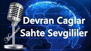 Devran Cağlar - Sahte Sevgililer