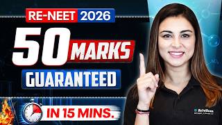 RE-NEET 2026: 50+ Marks in Chemistry? Watch This 15-Minute Session | Anushka Mam