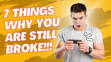 7 Reasons why you are still BROKE !!!|  Stop these mistakes !!! | Zero to Wealth